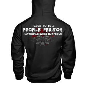 I Used To Be A People Person Skulls Printed Black Hoodie